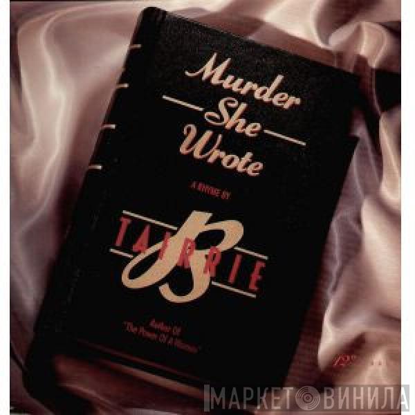  Tairrie B.  - Murder She Wrote