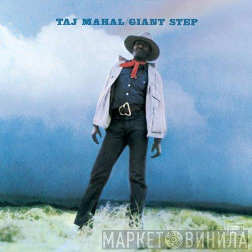  Taj Mahal  - Giant Step / De Ole Folks At Home