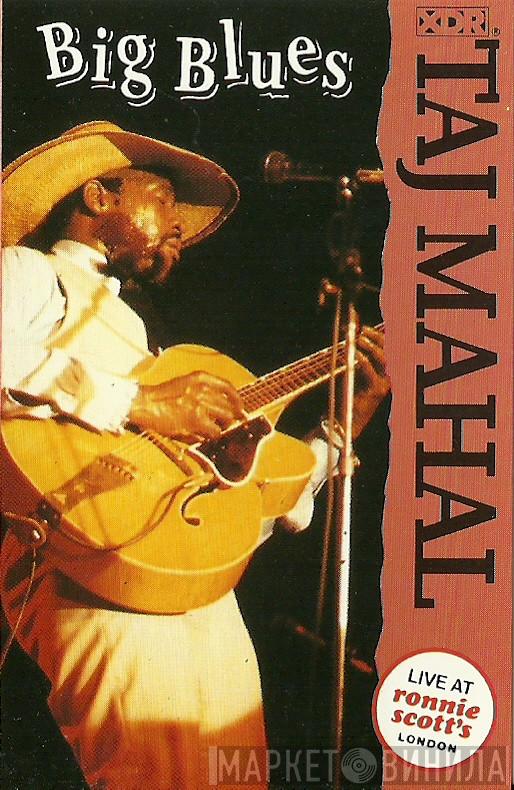 Taj Mahal - Big Blues