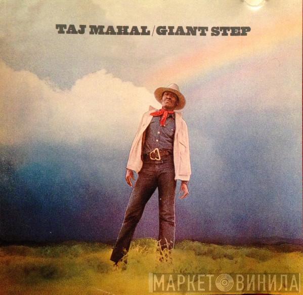 Taj Mahal  - Giant Step & De Ole Folks At Home