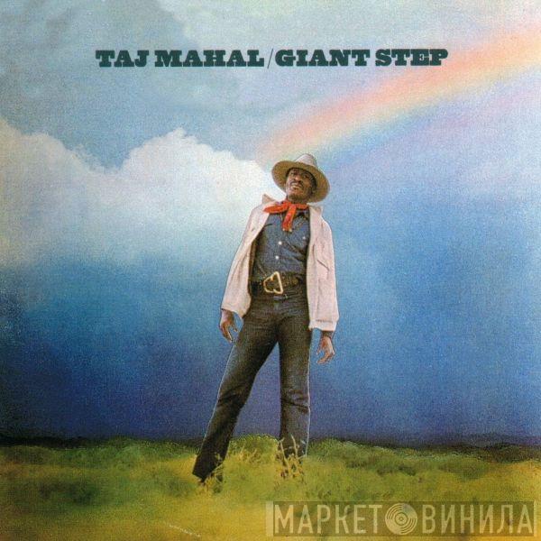  Taj Mahal  - Giant Step & De Ole Folks At Home