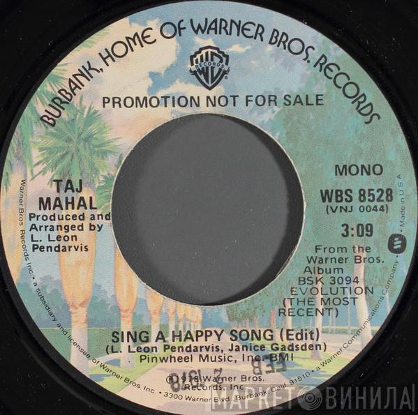 Taj Mahal - Sing A Happy Song (Edit)