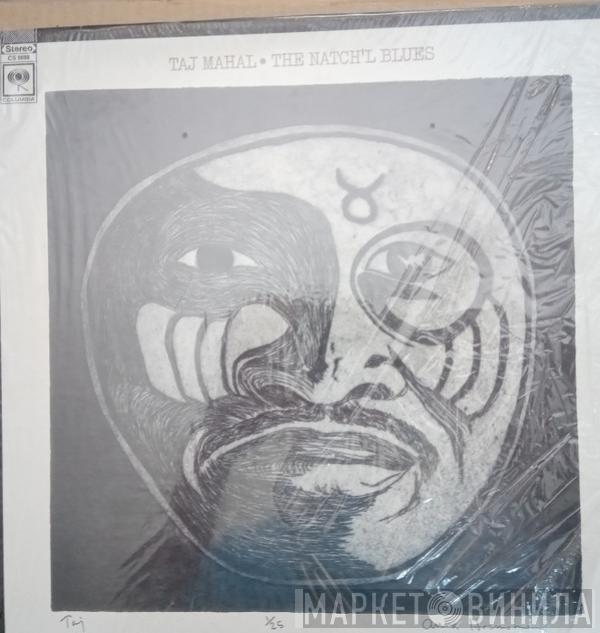  Taj Mahal  - The Natch'l Blues