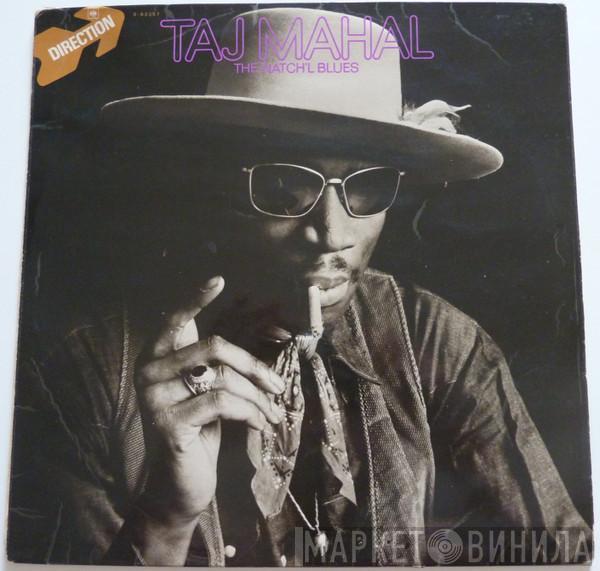 Taj Mahal - The Natch'l Blues