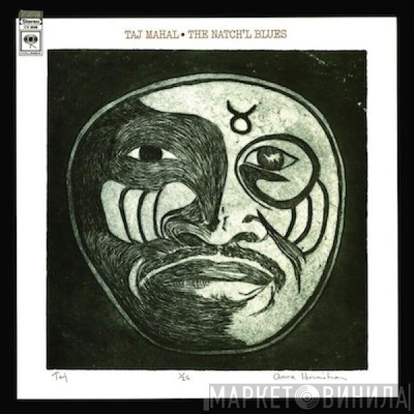  Taj Mahal  - The Natch'l Blues