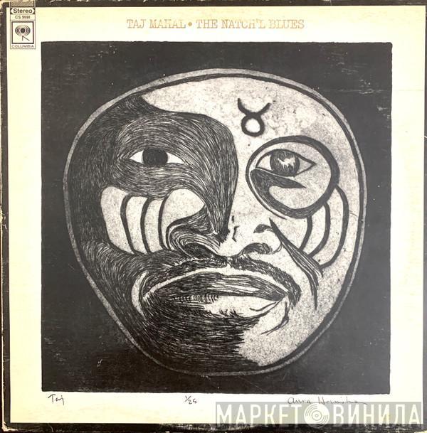  Taj Mahal  - The Natch'l Blues
