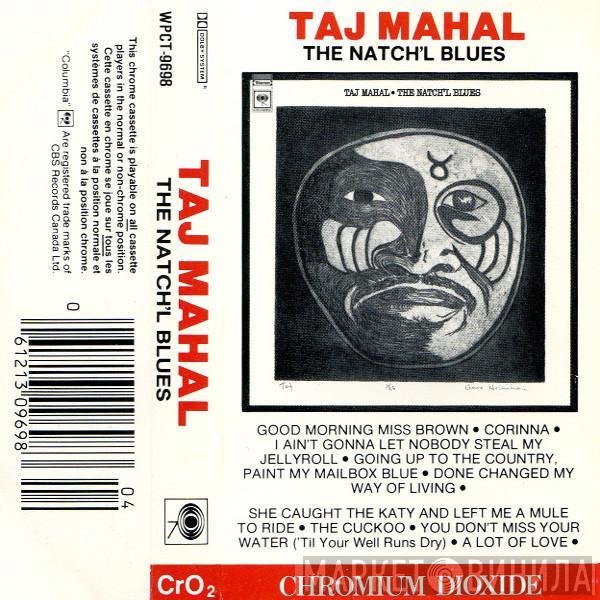  Taj Mahal  - The Natch'l Blues