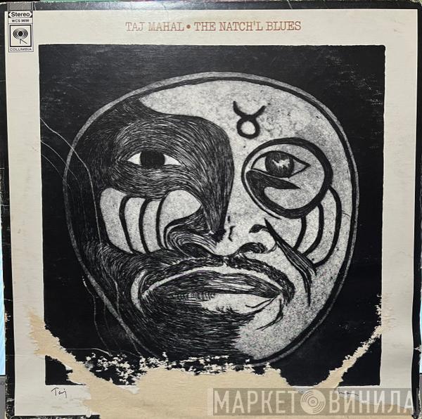  Taj Mahal  - The Natch'l Blues
