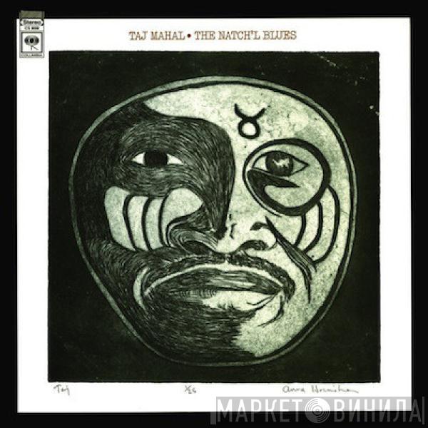  Taj Mahal  - The Natch'l Blues