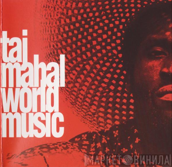 Taj Mahal - World Music