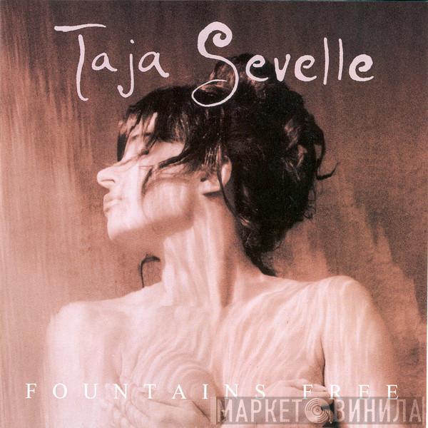  Taja Sevelle  - Fountains Free