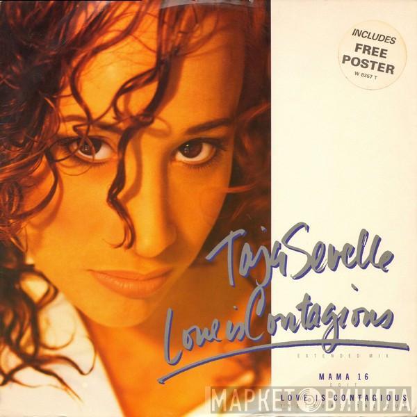 Taja Sevelle - Love Is Contagious