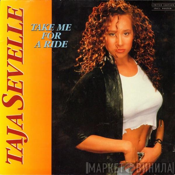  Taja Sevelle  - Take Me For A Ride