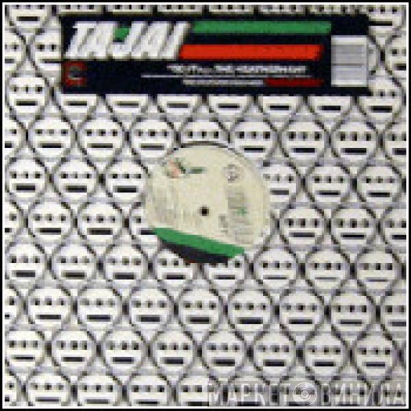 Tajai - Do It / The Weatherman