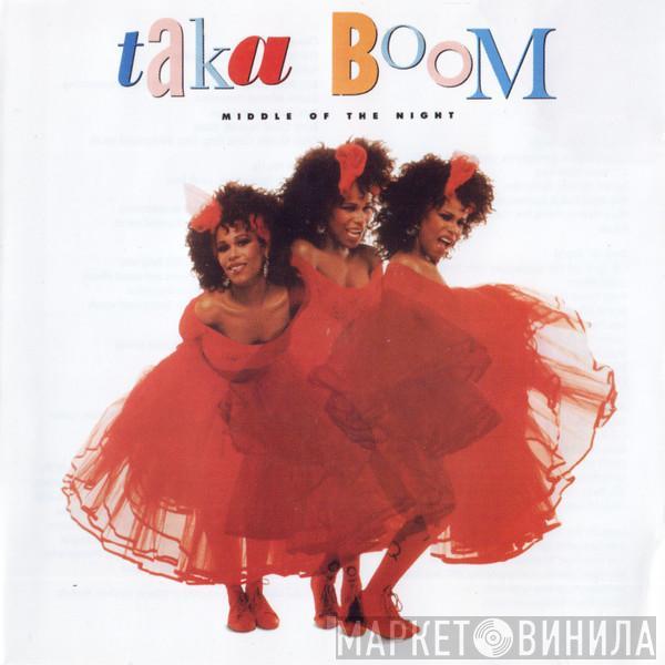  Taka Boom  - Middle Of The Night