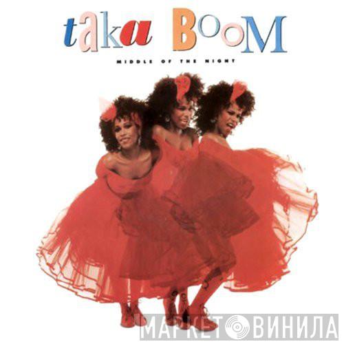  Taka Boom  - Middle Of The Night