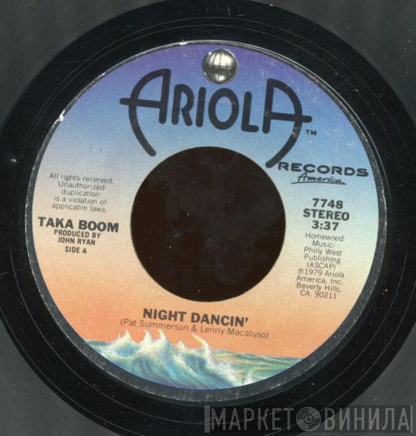 Taka Boom - Night Dancin'