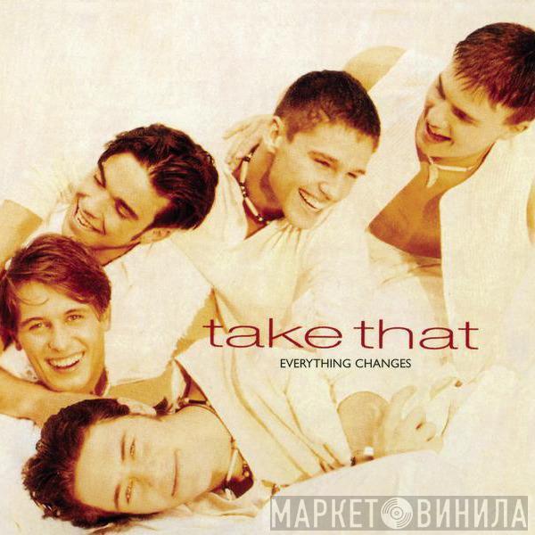  Take That  - Everything Changes