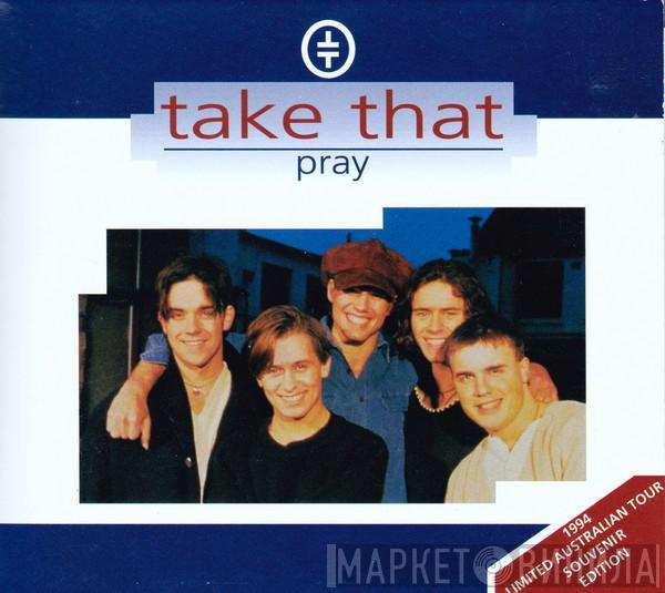  Take That  - Pray