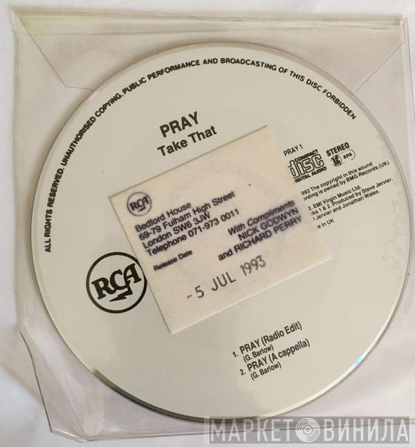  Take That  - Pray