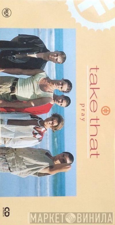  Take That  - Pray