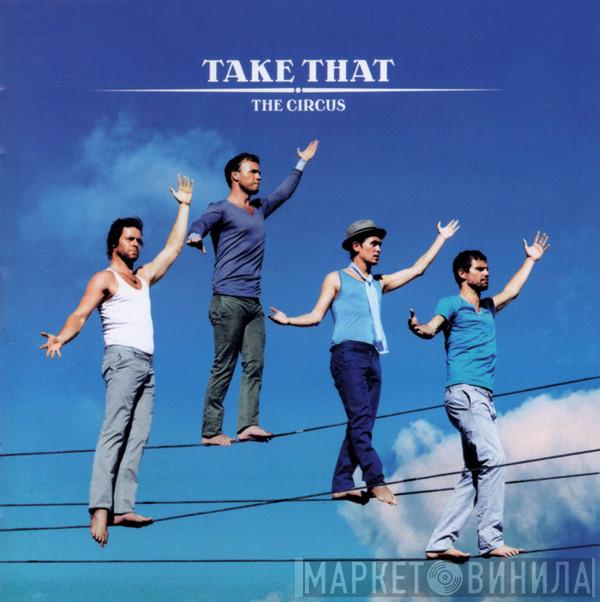  Take That  - The Circus
