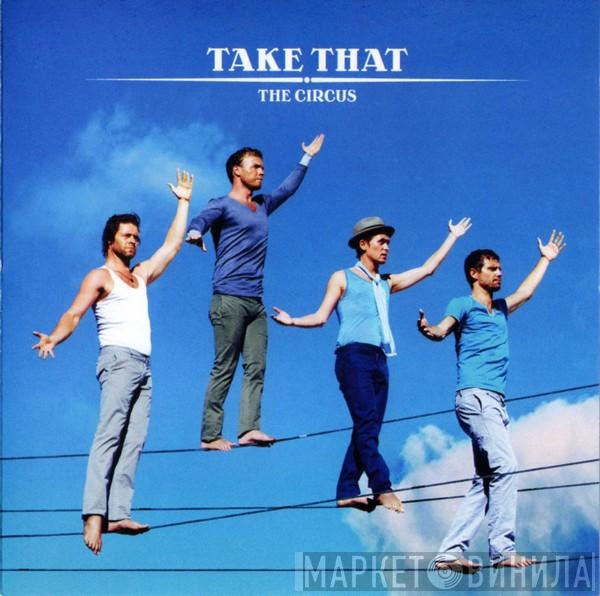  Take That  - The Circus
