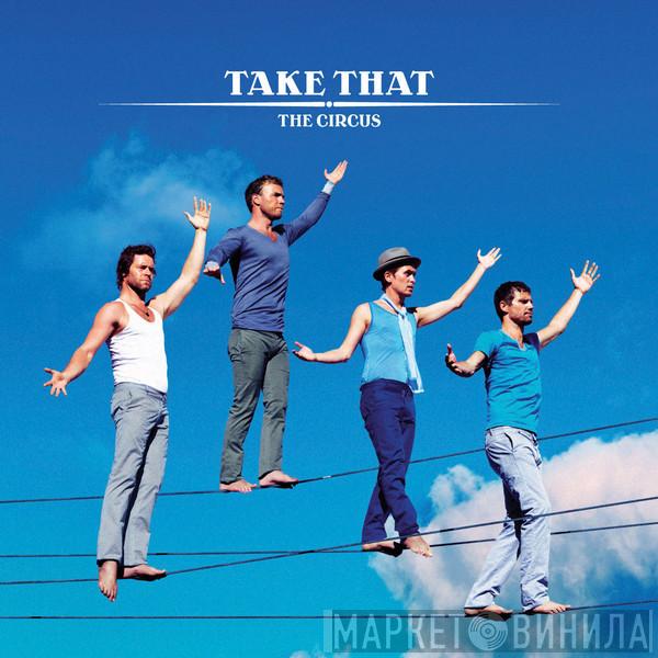  Take That  - The Circus