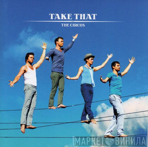  Take That  - The Circus