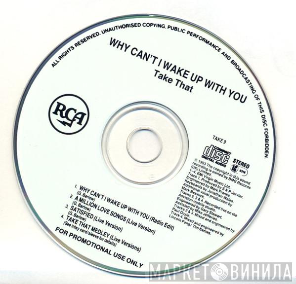  Take That  - Why Can't I Wake Up With You (Promo)