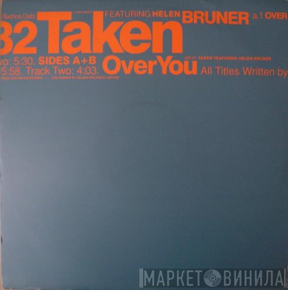 Taken, Helen Bruner - Over You