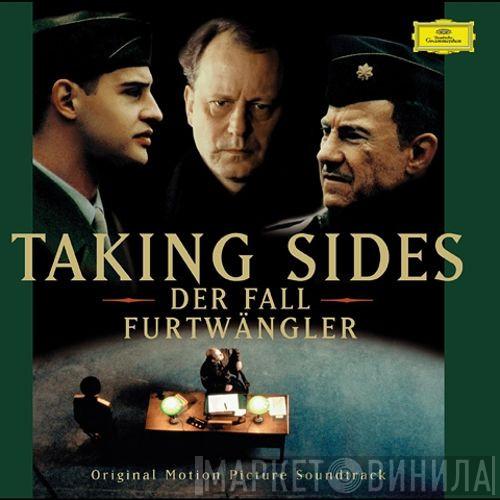  - Taking Sides: Der Fall Furtwängler (Original Motion Picture Soundtrack)