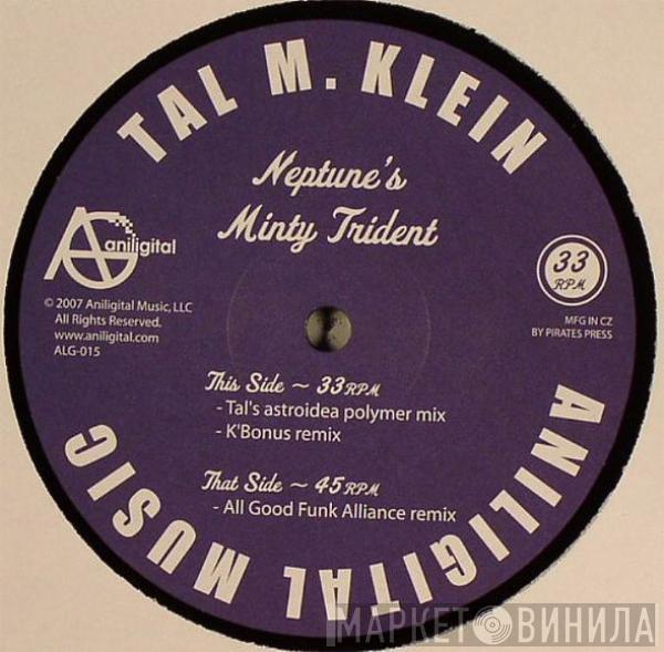 Tal M Klein - Neptune's Minty Trident