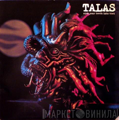  Talas  - Sink Your Teeth Into That