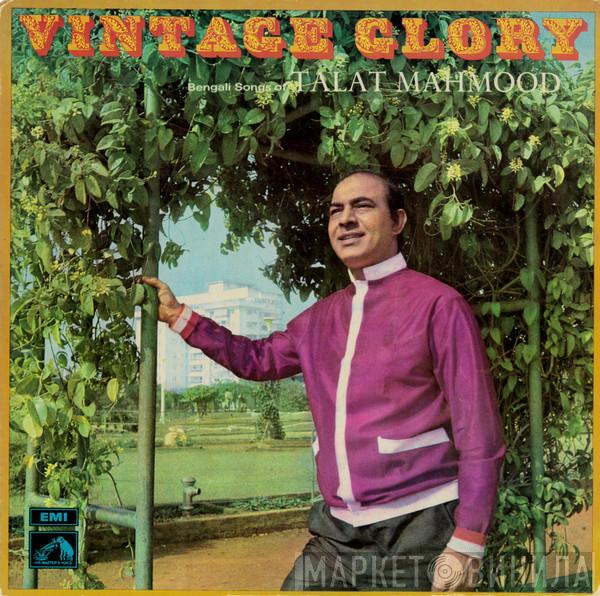  Talat Mahmood  - Vintage Glory