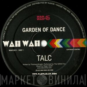 Talc - Garden Of Dance