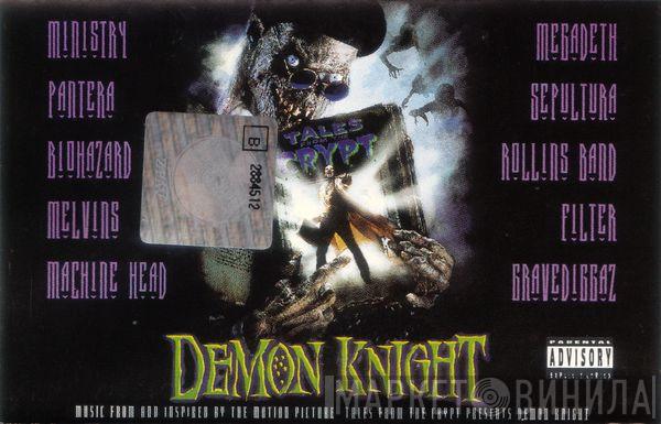  - Tales From The Crypt Presents: Demon Knight (Music From And Inspired By The Motion Picture)