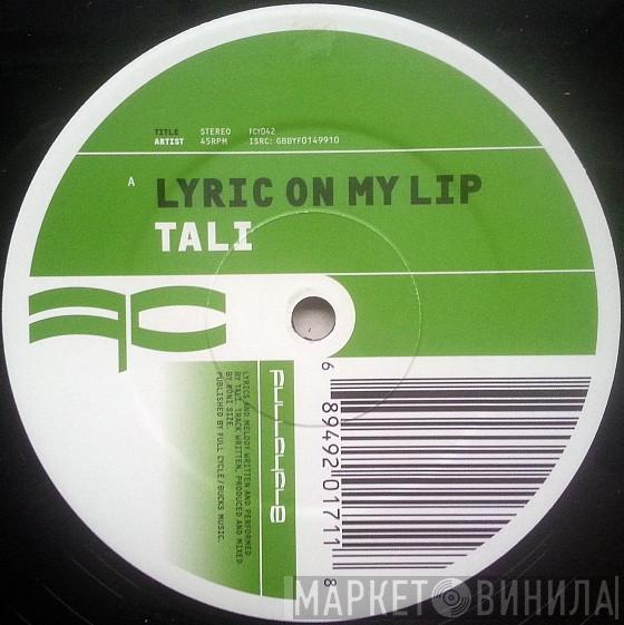  Tali  - Lyric On My Lip / District Line