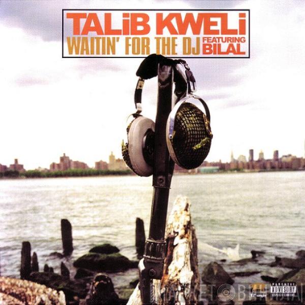  Talib Kweli  - Waitin' For The DJ / Guerilla Monsoon Rap