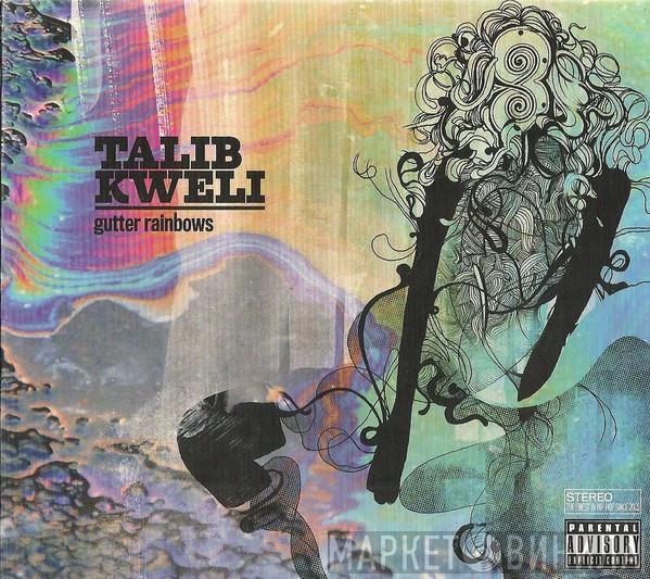  Talib Kweli  - Gutter Rainbows