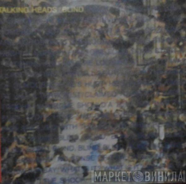  Talking Heads  - Blind