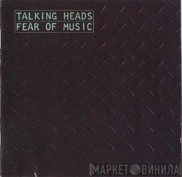 Talking Heads - Fear Of Music