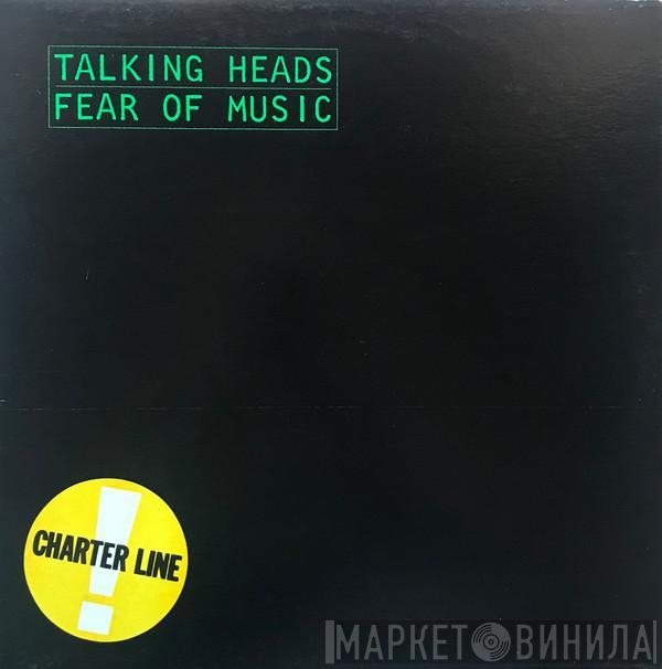  Talking Heads  - Fear Of Music