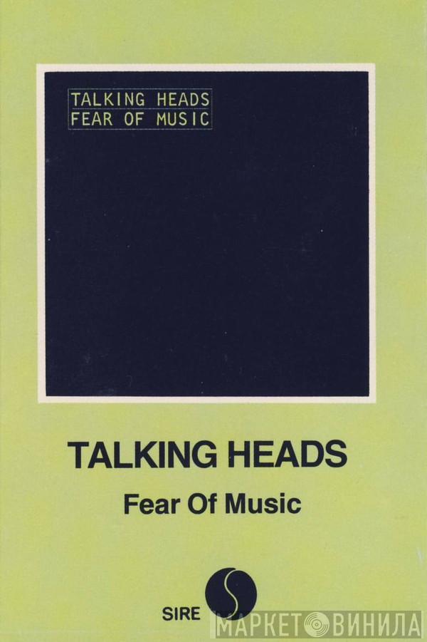  Talking Heads  - Fear Of Music
