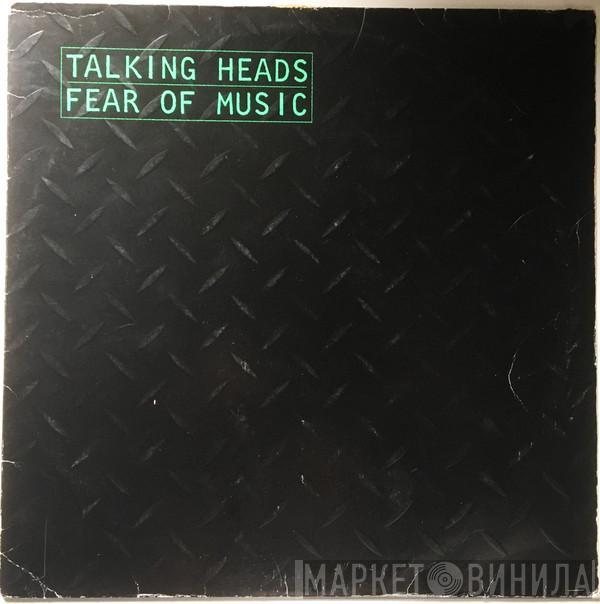  Talking Heads  - Fear Of Music