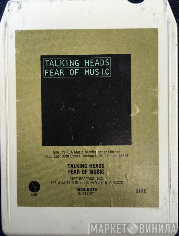  Talking Heads  - Fear Of Music