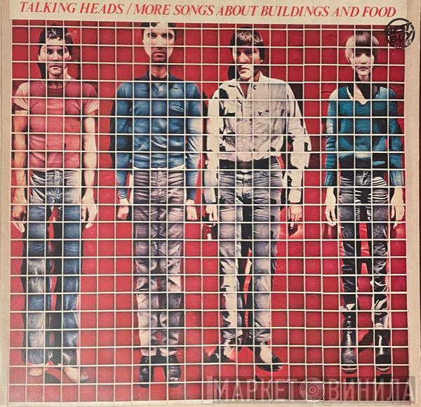  Talking Heads  - More Songs About Buildings And Food