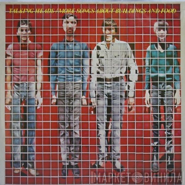  Talking Heads  - More Songs About Buildings And Food