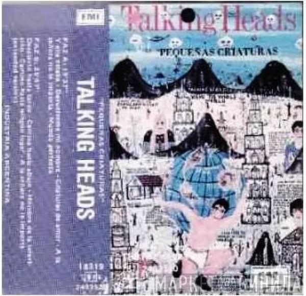 Talking Heads  - Pequeñas Criaturas