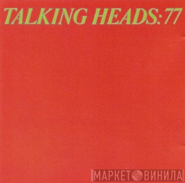  Talking Heads  - Talking Heads: 77
